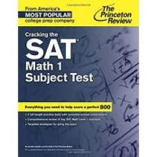 Cracking the SAT Math 1 Subject Test by Princeton Review
